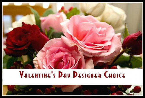 Valentine\'s Day Designer Choice