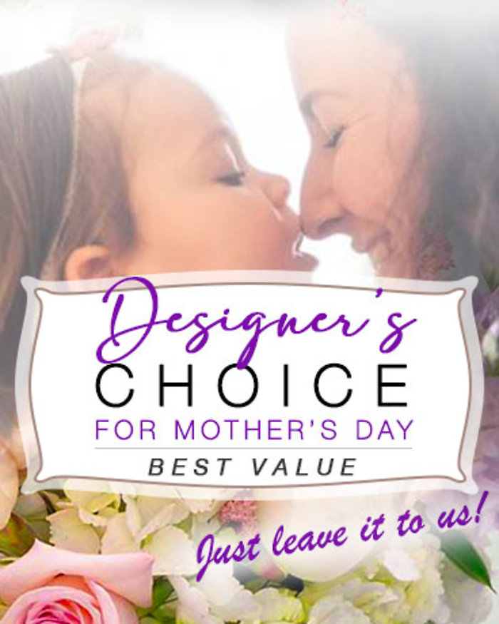 Mothers Day Designers Choice